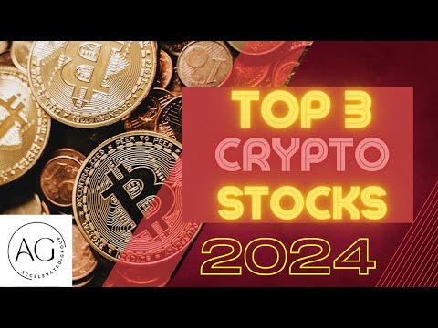 TOP 3 Crypto Stocks Set to Explode in 2024!